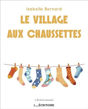 Téléchargez le livre :  Le village aux chaussettes