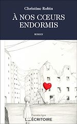 Télécharger le livre :  À nos coeurs endormis