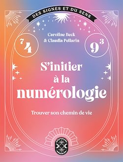 Télécharger le livre :  S'initier à la numérologie