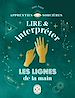 Télécharger le livre :  Lire et interpréter les lignes de la main