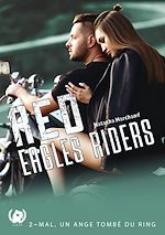 Télécharger le livre :  Red Eagles Riders - Tome 2