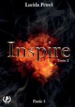 Télécharger le livre :  Inspire - Tome 2 Partie 1