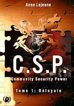 Télécharger le livre :  C.S.P Community Security Power - Tome 1