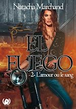 Télécharger le livre :  El Fuego - Tome 2