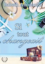Télécharger le livre :  Si tout changeait