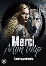 Télécharger le livre :  Merci, mon loup