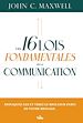 Télécharger le livre :  Les 16 lois fondamentales de la communication