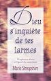Télécharger le livre :  Dieu s'inquiète de tes larmes