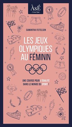 Télécharger le livre :  Les jeux olympiques au féminin