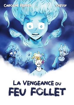 Télécharger le livre :  La vengeance du feu follet