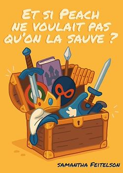 Télécharger le livre :  Et si Peach ne voulait pas qu'on la sauve ?