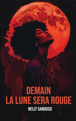 Télécharger le livre :  Demain la lune sera rouge