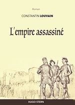 Télécharger le livre :  L'empire assassiné