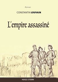 Téléchargez le livre :  L'empire assassiné