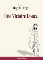 Télécharger le livre :  Une Victoire Douce