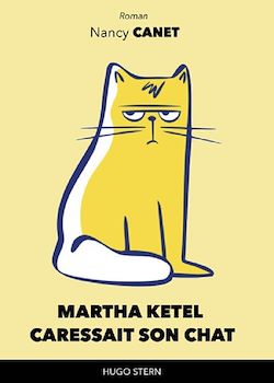 Télécharger le livre :  Martha Ketel caressait son chat