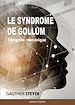 Télécharger le livre :  Le Syndrome de Gollum