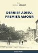 Télécharger le livre :  Dernier adieu, premier amour