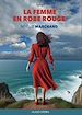 Télécharger le livre :  La femme en robe rouge