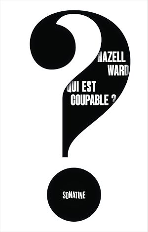 Téléchargez le livre :  Qui est coupable ?
