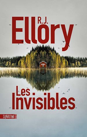 Téléchargez le livre :  Les Invisibles - le nouveau thriller intense de R.J. Ellory, à la naissance du profilage