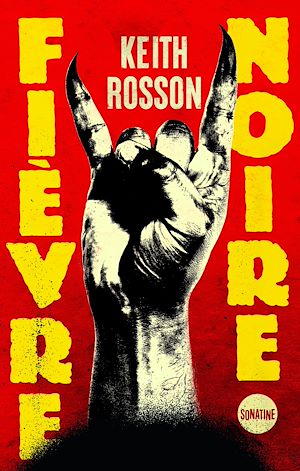 Téléchargez le livre :  Fièvre noire