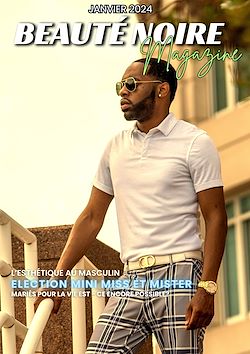 Télécharger le livre :  Beauté Noire Magazine - Janvier 2024