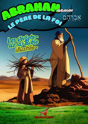 Téléchargez le livre :  Abraham le père de la fois