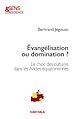 Télécharger le livre :  Évangélisation ou domination ?