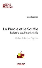 Télécharger le livre :  La Parole et le Souffle. La lettre tue, l'esprit vivifie