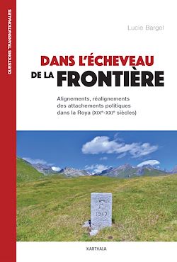 Télécharger le livre :  Dans l'écheveau de la frontière