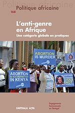 Télécharger le livre :  Politique africaine N-168 L'anti-genre en Afrique