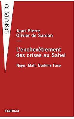 Télécharger le livre :  L'Enchevêtrement des crises au Sahel