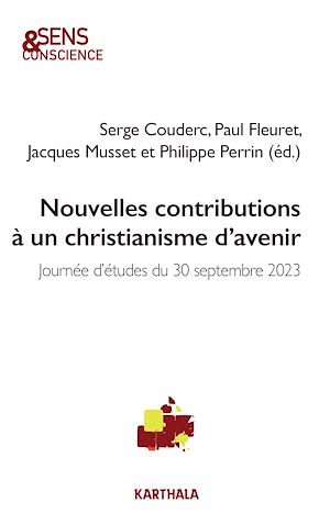 Téléchargez le livre :  Nouvelles contributions à un chistianisme d'avenir