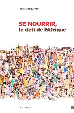 Télécharger le livre :  Se nourrir, le défi de l'Afrique