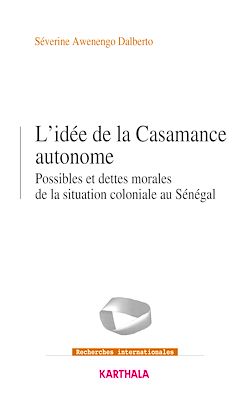 Télécharger le livre :  L'Idée de la Casamance autonome