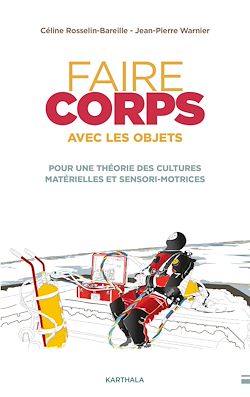 Télécharger le livre :  Faire corps avec les objets