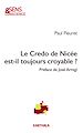 Télécharger le livre :  Le Credo de Nicée est-il toujours croyable ?