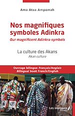 Download this eBook Nos magnifiques symboles Adinkra / Our magnificent Adinkra symbols