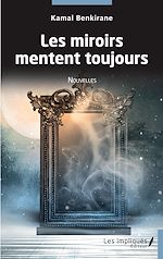 Download this eBook Les miroirs mentent toujours