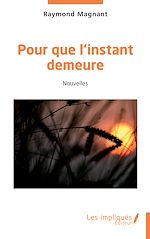 Télécharger le livre :  Pour que l'instant demeure