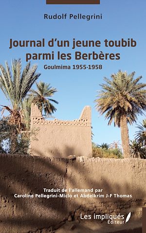 Téléchargez le livre :  Journal d'un jeune toubib parmi les berbères