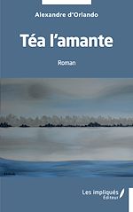 Download this eBook Téa l'amante
