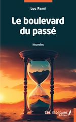 Télécharger le livre :  Le boulevard du passé
