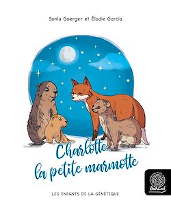 Télécharger le livre :  Charlotte, la petite marmotte
