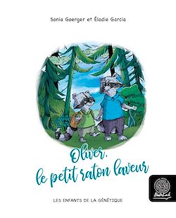 Télécharger le livre :  Oliver, le petit raton laveur