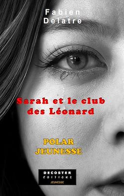 Télécharger le livre :  Sarah et le club des Léonard