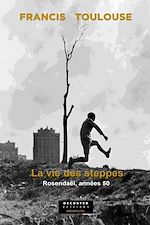 Télécharger le livre :  La vie des steppes