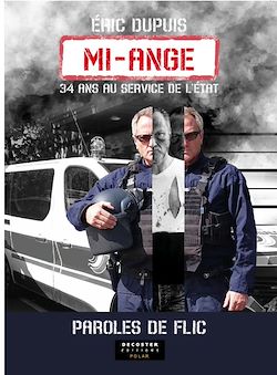 Télécharger le livre :  Mi-ange : parole de flic !