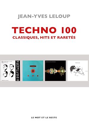 Téléchargez le livre :  Techno 100